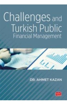 Challenges And Turkish Public Financial Management / Dr. Ahmet...