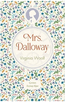 Mrs. Dalloway Bez Ciltli Klasikler Mrs. Dalloway Bez Ciltli Klasikler