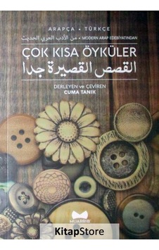 Çok Kısa Öyküler Arapça-Türkçe Çok Kısa Öyküler Arapça-Türkçe