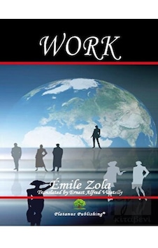 Work - Emile Zola - Platanus Publishing Work - Emile Zola - Platanus Publishing
