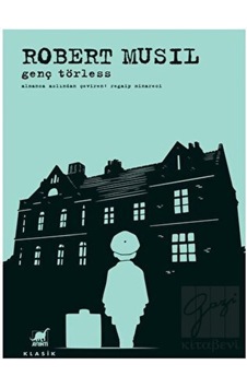 Genç Törless - Robert Musil - Ayrıntı Yayınları Genç Törless - Robert Musil - Ayrıntı Yayınları
