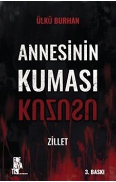 Annesinin Kuması / Kuzusu / Ülkü Burhan Annesinin Kuması / Kuzusu / Ülkü Burhan