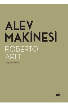 Alev Makinesi - Roberto ArltKitap Alev Makinesi - Roberto ArltKitap