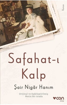 Safahat-ı Kalp - Şair Nigar Hanım - Can Yayınları