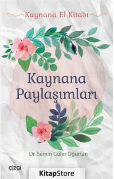 Kaynana Paylaşımları - Semin Güler Oğurtan - Çizgi Kitabevi