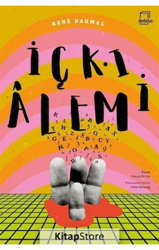 Içki Alemi / Rene Daumal Içki Alemi / Rene Daumal