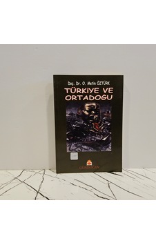 Türkiye Ve Ortadoğu Türkiye Ve Ortadoğu