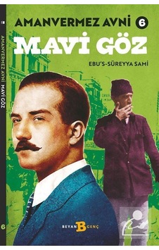 Mercankitap- Amanvermez Avni 6 / Mavi Göz / Ebu'S Süreyya Sami