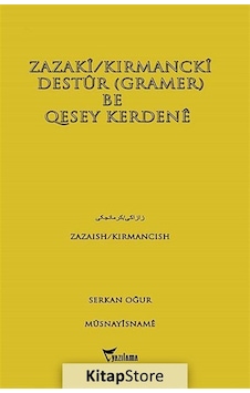 Zazaki - Kırmancki Destur - Gramer Be Quesey Kerdene - Serkan Oğur - Yazılama