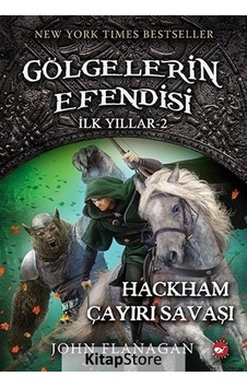 Kitapstore Gölgelerin Efendisi Ilk Yıllar - 2. Kitap Hackham Çayırı Sav . Kitapstore Gölgelerin Efendisi Ilk Yıllar - 2. Kitap Hackham Çayırı Sav .