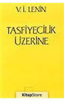 Tasfiyecilik Üzerine - Vladimir İlyiç Lenin - Sol Yayınları