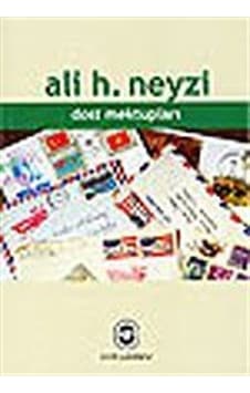 Dost Mektupları - Ali H. Neyzi - Cem Yayınevi Dost Mektupları - Ali H. Neyzi - Cem Yayınevi