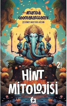 Hint Mitolojisi - A. Kentish Coomaraswamy - Fa Yayınları Hint Mitolojisi - A. Kentish Coomaraswamy - Fa Yayınları
