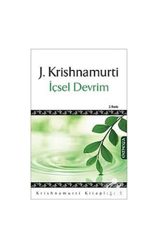 İçsel Devrim - Jiddu Krishnamurti İçsel Devrim - Jiddu Krishnamurti