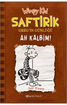 Ah Kalbim - Saftirik Greg İn Günlüğü 7 - Ciltli Ah Kalbim - Saftirik Greg İn Günlüğü 7 - Ciltli