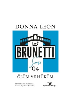 Ölüm ve Hüküm - Brunetti Serisi 4 - Donna Leon - Ayrıksı Kitap Ölüm ve Hüküm - Brunetti Serisi 4 - Donna Leon - Ayrıksı Kitap