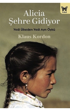 Alicia Şehre Gidiyor / Klaus Kordon