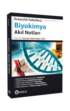 Eczacılık Fakültesi Biyokimya Akıl Notları Eczacılık Fakültesi Biyokimya Akıl Notları