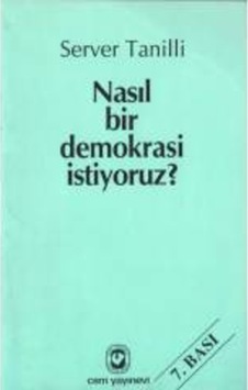 Nasıl Bir Demokrasi Istiyoruz? - Server Tanilli 245860116 Nasıl Bir Demokrasi Istiyoruz? - Server Tanilli 245860116
