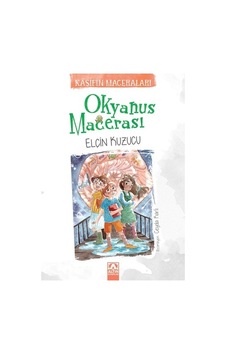 Altın Kitaplar Elçin Kuzucu Kaşifin Maceraları - Okyanus Macerası Altın Kitaplar Elçin Kuzucu Kaşifin Maceraları - Okyanus Macerası