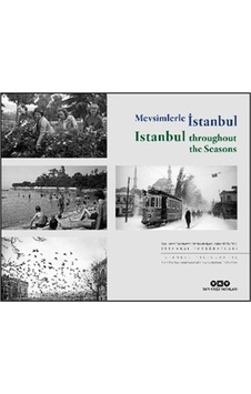 Mevsimlerle İstanbul / Istanbul Throughout The Seasons Türkçe - İngilizce Mevsimlerle İstanbul / Istanbul Throughout The Seasons Türkçe - İngilizce