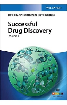 Successful Drug Discovery, Volume 1 Successful Drug Discovery, Volume 1