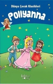 Pollyanna - Dünya Çocuk Klasikleri - Rzır-587486 Pollyanna - Dünya Çocuk Klasikleri - Rzır-587486