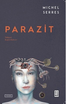 Parazit Ketebe Yayınları Michel Serres Parazit Ketebe Yayınları Michel Serres