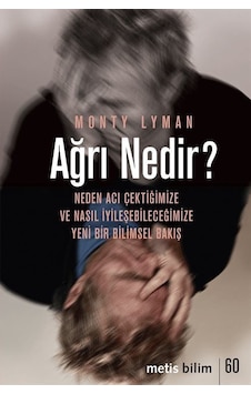 Ağrı Nedir / Monty Lyman Ağrı Nedir / Monty Lyman