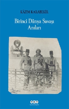 Birinci Dünya Savaşı Anıları n11.312 Birinci Dünya Savaşı Anıları n11.312