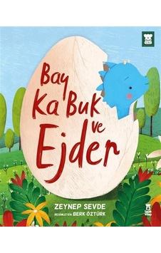 Bay Ka Buk Ve Ejder / Zeynep Sevde Bay Ka Buk Ve Ejder / Zeynep Sevde