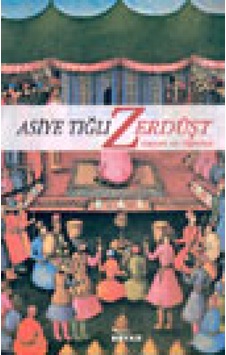 Zerdüşt Hayatı Ve Öğretisi - Asiye Tığlı - Beyan Yayınları Zerdüşt Hayatı Ve Öğretisi - Asiye Tığlı - Beyan Yayınları