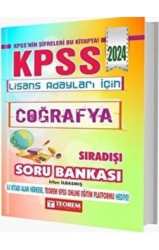 2024 KPSS Lisans Coğrafya Sıradışı Soru Bankası - İrfan İlbasmış - Teorem Yayınları 2024 KPSS Lisans Coğrafya Sıradışı Soru Bankası - İrfan İlbasmış - Teorem Yayınları