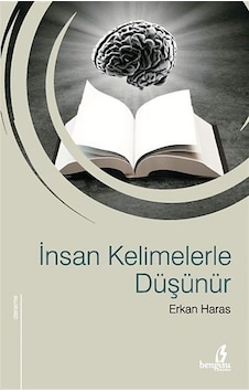 İnsan Kelimelerle Düşünür- Bengisu Yayınları İnsan Kelimelerle Düşünür- Bengisu Yayınları