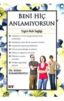 Beni Hiç Anlamıyorsun - Koray Karabekiroğlu - Say Yayınları