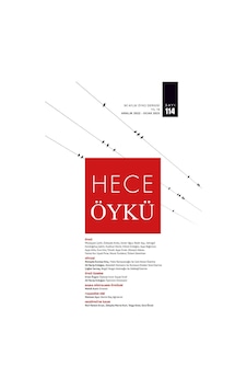 Hece Öykü 114.Sayı Aralık 2022 - Ocak 2023 Hece Öykü 114.Sayı Aralık 2022 - Ocak 2023