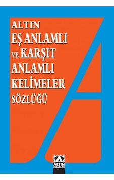 Eş Anlamlı Ve Karşıt Anlamlı Kelimeler Sözl Eş Anlamlı Ve Karşıt Anlamlı Kelimeler Sözl