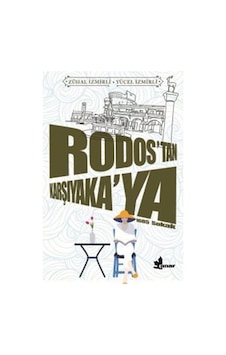Rodos'tan Karşıyaka'ya/ Zühal İzmirli-yücel İzmirli / Kolektif Rodos'tan Karşıyaka'ya/ Zühal İzmirli-yücel İzmirli / Kolektif