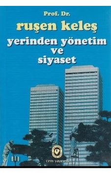 Yerinden Yönetim ve Siyaset Ruşen Keleş  (2.el ) temiz