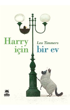 Harry için Bir Ev - Leo Timmers - Marsık Kitap Harry için Bir Ev - Leo Timmers - Marsık Kitap