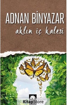Aklın İç Kalesi - Adnan Binyazar - Eksik Parça
