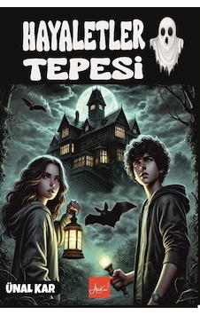 Hayaletler Tepesi / Ünal Kar Hayaletler Tepesi / Ünal Kar