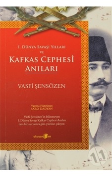 1. Dünya Savaşı Yılları Ve Kafkas Cephesi Anıları N11.153