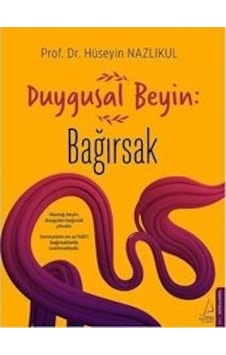 Duygusal Beyin - Bağırsak - Hüseyin Nazlıkul - Destek Yayınları Duygusal Beyin - Bağırsak - Hüseyin Nazlıkul - Destek Yayınları