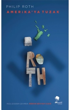 Amerika'ya Tuzak - Philip Roth - Monokl Amerika'ya Tuzak - Philip Roth - Monokl