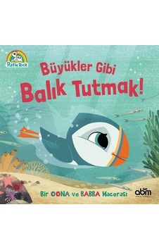 Büyükler Gibi Balık Tutmak / Puffin Rock Büyükler Gibi Balık Tutmak / Puffin Rock