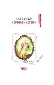 Köpeğimin Adı Erik Köpeğimin Adı Erik