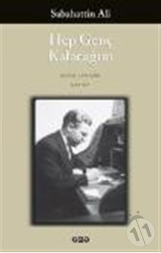 Hep Genç Kalacağım - Sabahattin Ali Yapı Kredi Yayınları