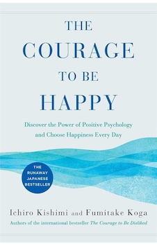The Courage To Be Happy True Contentment Is İn Your Power - Coura