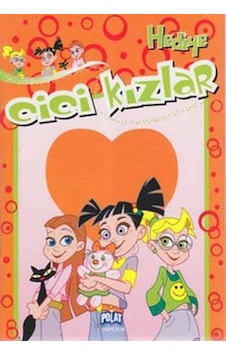Hediye - Cici Kızlar - Öykü Zerrem - Polat Kitapçılık Hediye - Cici Kızlar - Öykü Zerrem - Polat Kitapçılık
